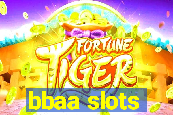 bbaa slots